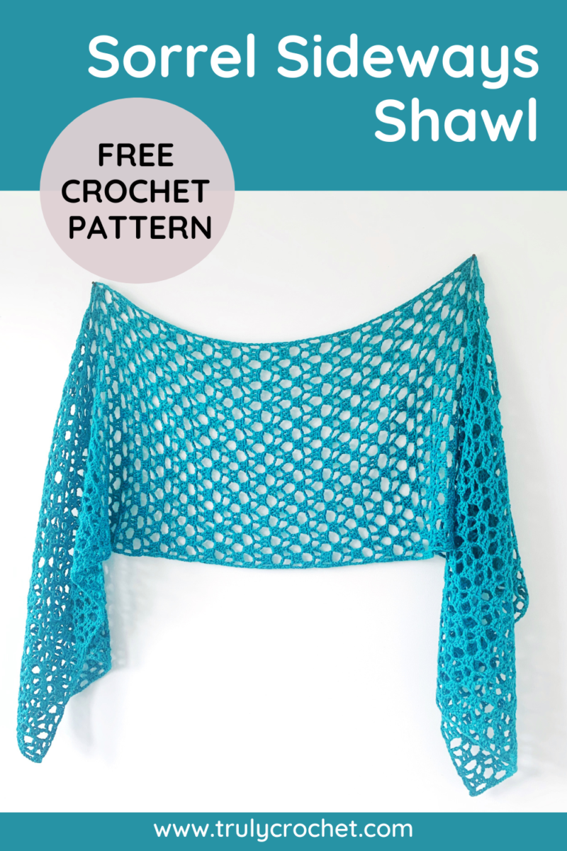 Sorrel Sideways Shawl - Free Crochet Pattern - Truly Crochet