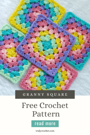 How To Crochet A Classic Granny Square - Truly Crochet