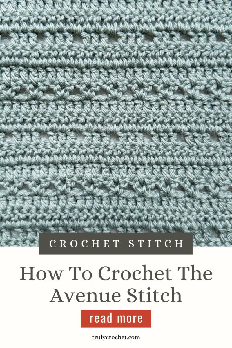 How To Crochet The Avenue Stitch - Truly Crochet