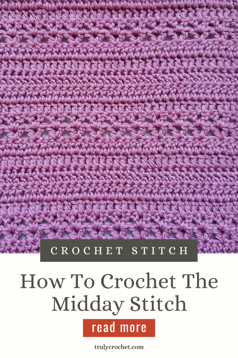 How To Crochet The Midday Stitch - Truly Crochet