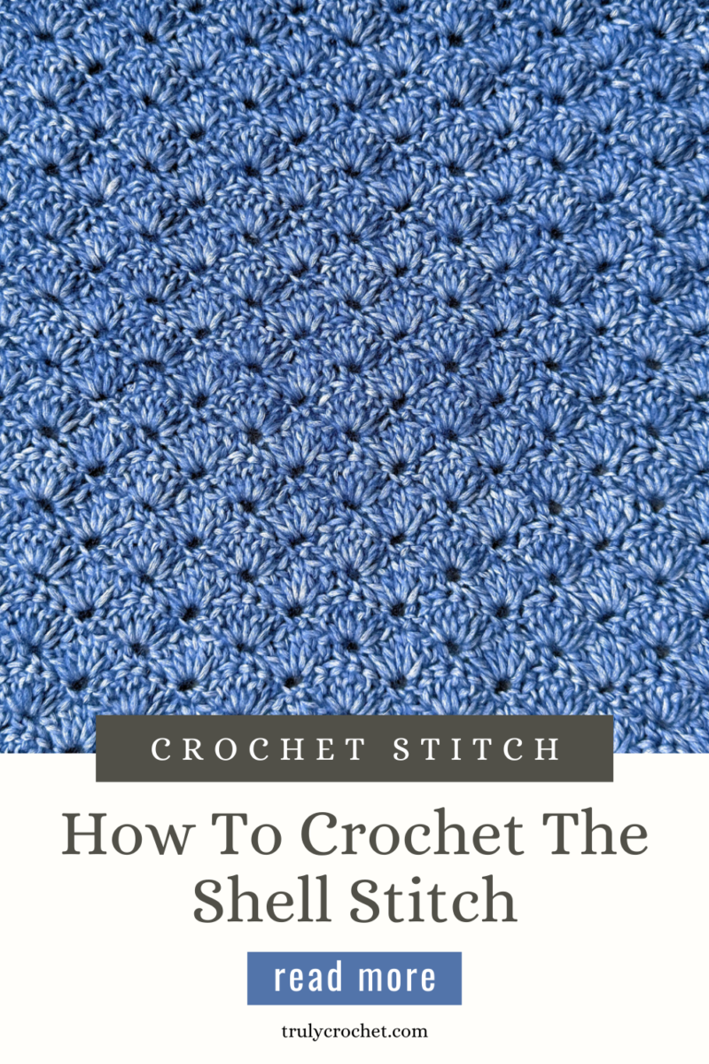 The Shell Stitch - Truly Crochet