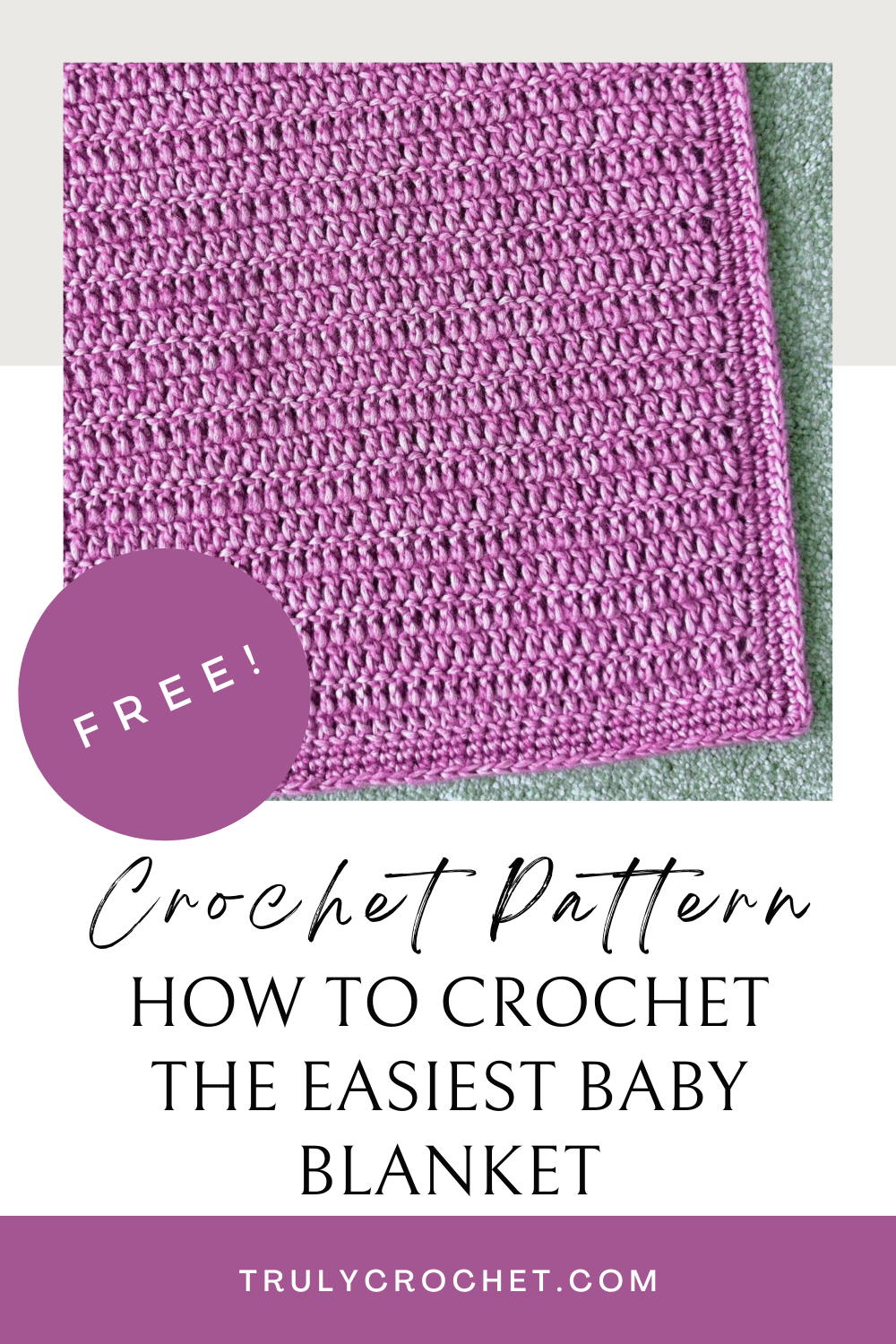 Easiest Baby Blanket Pattern - Free Crochet pattern