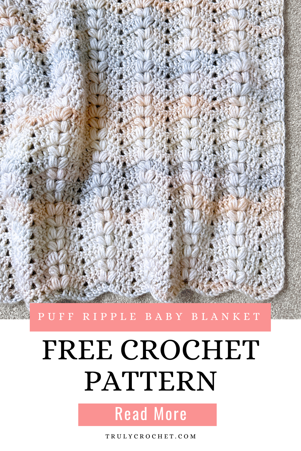 Puff Ripple Baby Blanket - Free Crochet Pattern