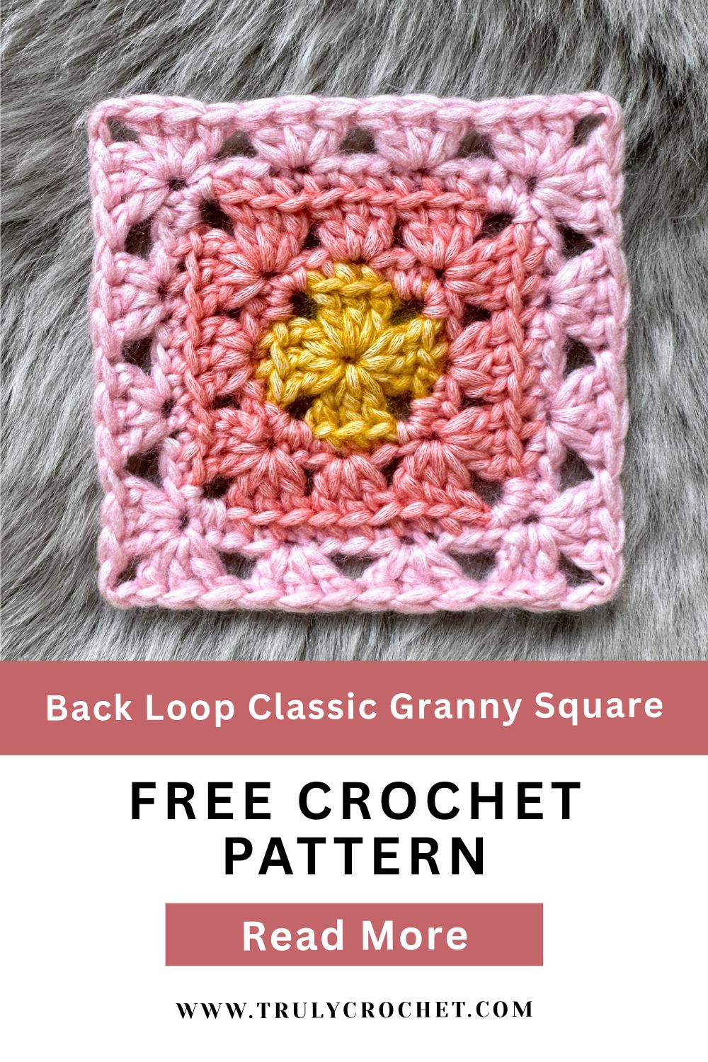 Back Loop Classic Granny Square - Free Crochet Pattern